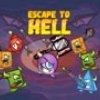 Escape to Hell